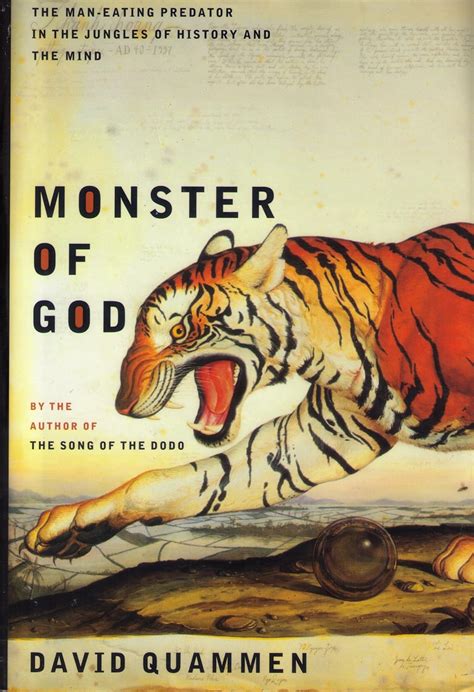 Monster of God The Man-Eating Predator in the Jungles of History and the Mind Reader