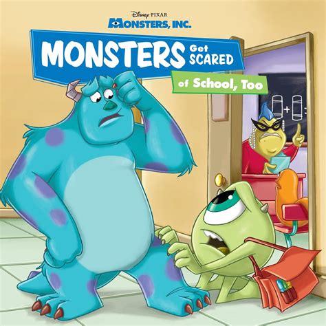 Monsters Inc Monsters Get Scared of School Too Disney Storybook eBook