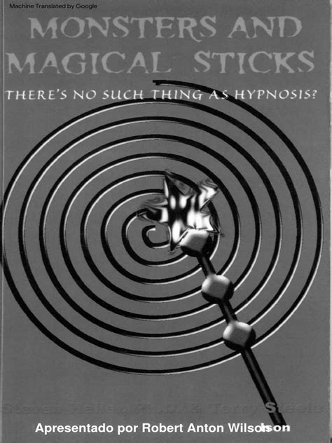 Monsters and Magical Sticks There s No Such Thing As Hypnosis Kindle Editon