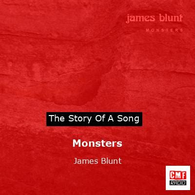 Monsters by James Blunt: Unraveling the Haunting Tale