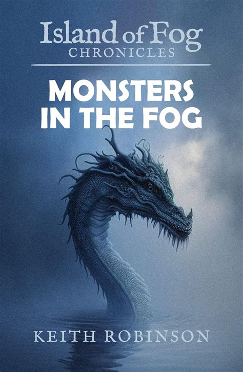 Monsters in the Fog Island of Fog Chronicles