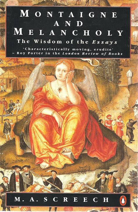 Montaigne and Melancholy The Wisdom of the Essays Penguin philosophy PDF