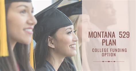 Montana 529 Savings Plan: A Comprehensive Guide to Saving for College with Tax Advantages