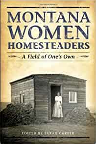 Montana Women Homesteaders: A Field of One&a Epub