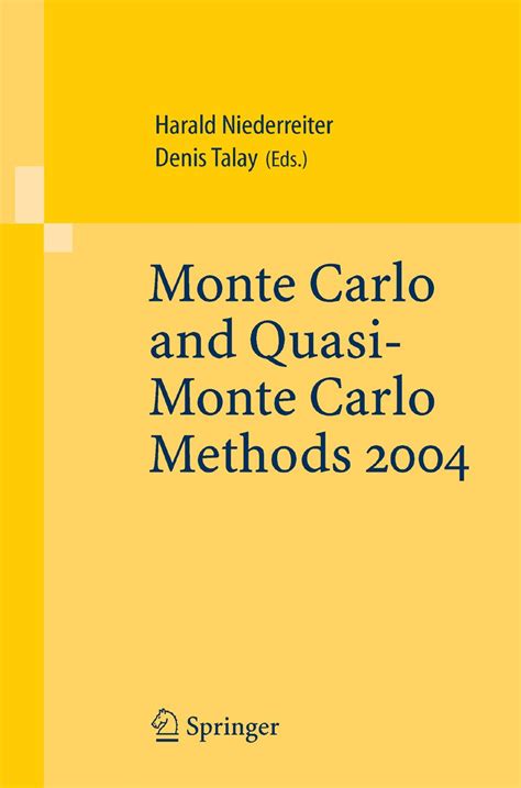 Monte Carlo and Quasi-Monte Carlo Methods 2004 1st Edition Reader