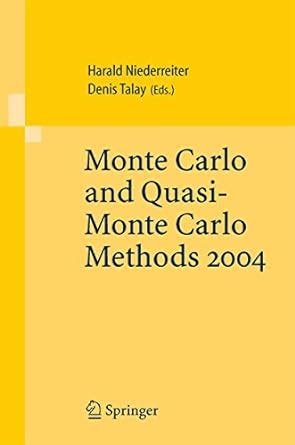 Monte Carlo and Quasi-Monte Carlo Methods 2004 1st Edition Reader