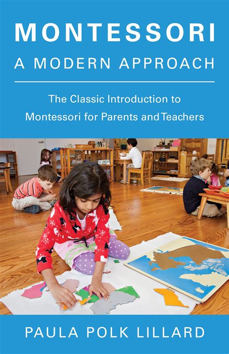 Montessori: A Modern Approach Kindle Editon