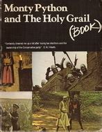 Monty Python and the Holy Grail Book Monty Python s Second Film A First Draft