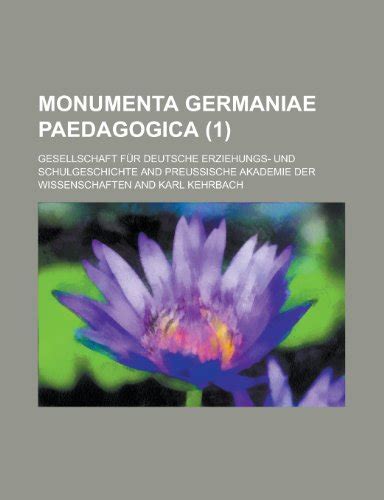 Monumenta Germaniae Paedagogica..., Kindle Editon