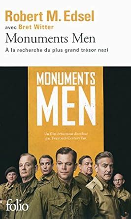 Monuments Men A La Recherche Du Plus Grand Tresor Nazi French Edition Reader