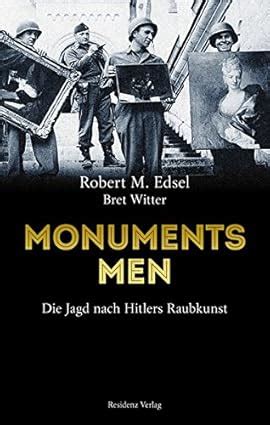 Monuments Men Auf der Jagd nach Hitlers Raubkunst German Edition Kindle Editon