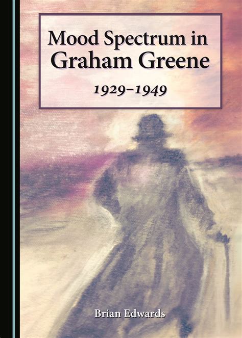 Mood Spectrum in Graham Greene Kindle Editon