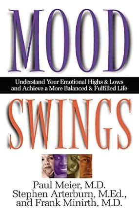 Mood Swings Understand Your Emotional Highs And Lows Epub