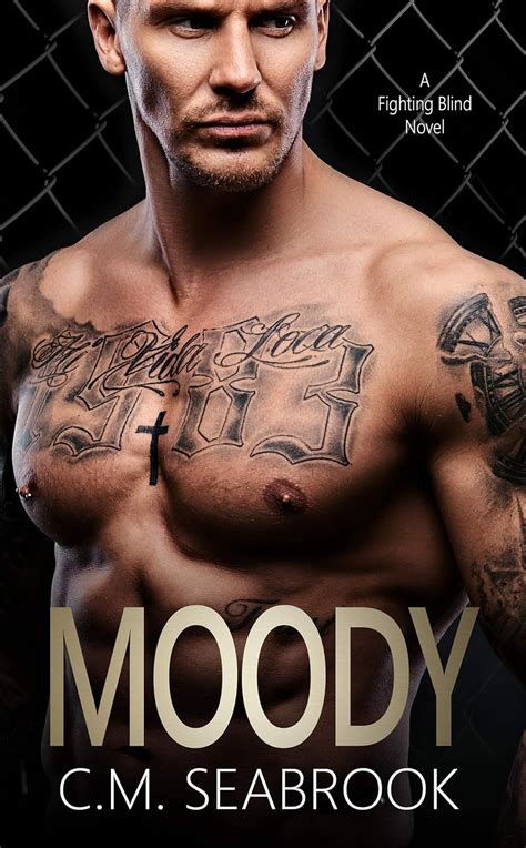Moody Fighting Blind MMA Romance Book 2 Kindle Editon