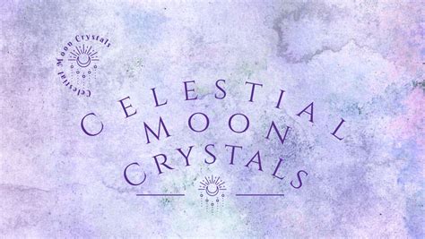 Moon Crystals: A Celestial Source of Wonder, Power, and Healing