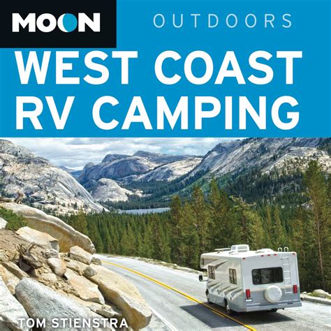 Moon Oregon Camping The Complete Guide to Tent and RV Camping Moon Outdoors Reader