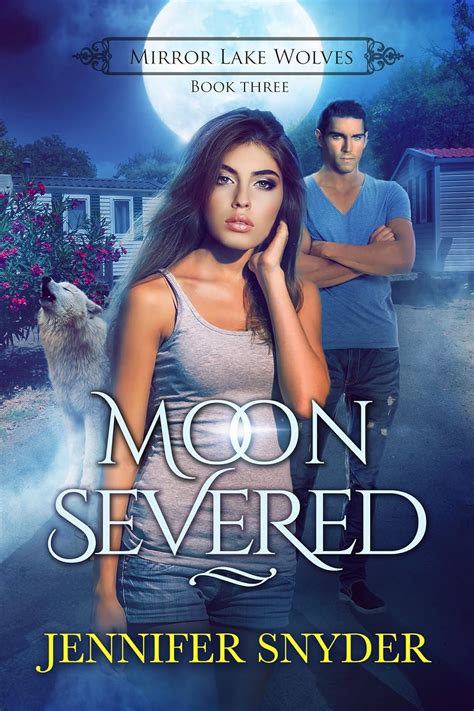 Moon Severed Mirror Lake Wolves Volume 3 Kindle Editon