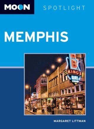 Moon Spotlight Memphis 2nd Edition Kindle Editon