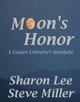 Moon s Honor Adventures in the Liaden Universe Epub