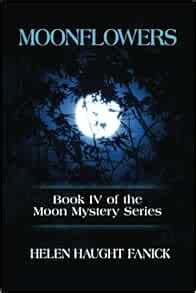 Moonflowers Moon Mystery Series Volume 4 Kindle Editon