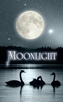 Moonlight A fractured Celtic SEVEN SWANS reimagined Crowns of the Twelve Book 2