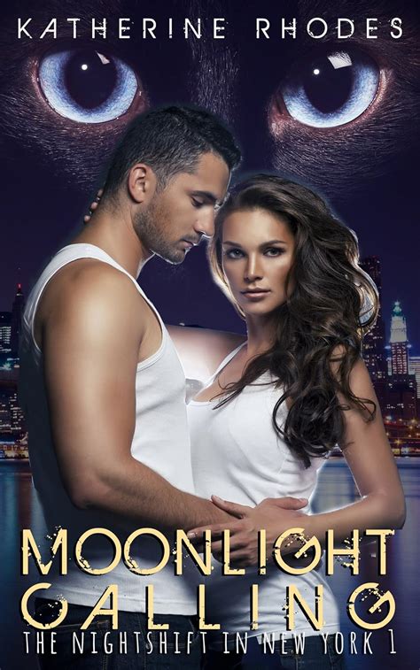 Moonlight Calling The Nightshift in New York Book 1 Reader