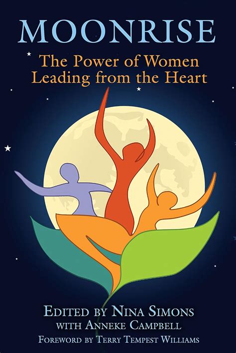 Moonrise The Power of Women Leading from the Heart Kindle Editon