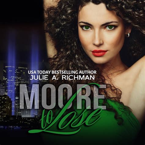 Moore to Lose Needing Moore Series Book 2 Reader