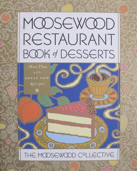 Moosewood Restaurant Book of Desserts Kindle Editon