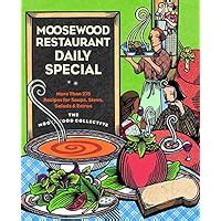 Moosewood Restaurant Daily Special More Than 275 Recipes for Soups Stews Salads and Extras Kindle Editon