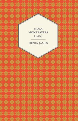 Mora Montravers 1909 Kindle Editon