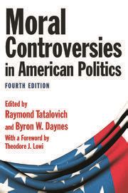 Moral Controversies in American Politics Reader