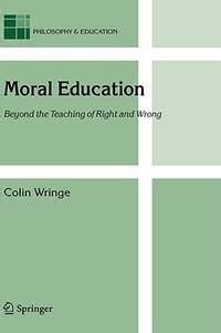 Moral Education Beyond the Teaching of Right and Wrong 1st Edition Epub