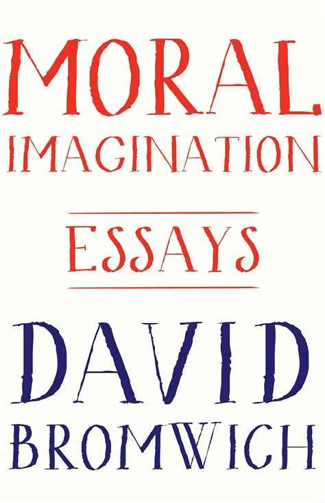 Moral Imagination Essays Kindle Editon