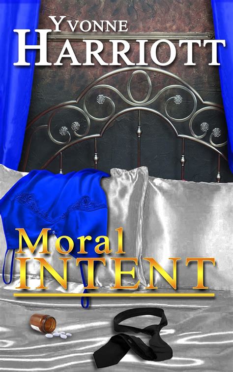 Moral Intent The Intent Series Volume 2 Reader