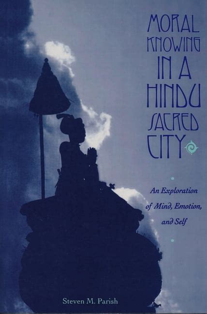 Moral Knowing in a Hindu Sacred City Kindle Editon