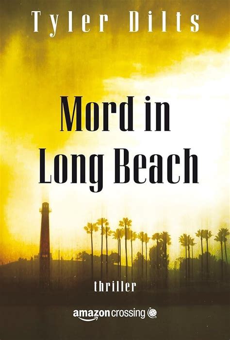 Mord in Long Beach German Edition Kindle Editon