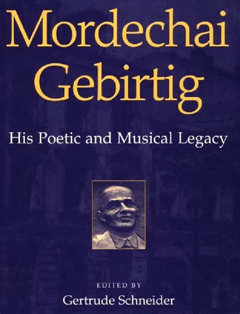 Mordechai Gebirtig His Poetic and Musical Legacy Reader