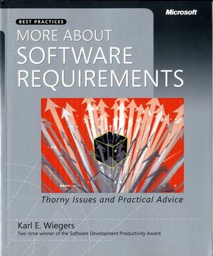 More About Software Requirements: Thorny Issues and Practical Advice Doc