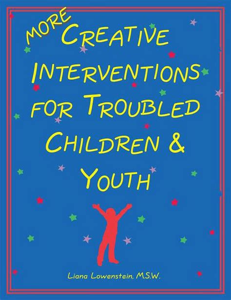 More Creative Interventions for Troubled Children and Youth Kindle Editon