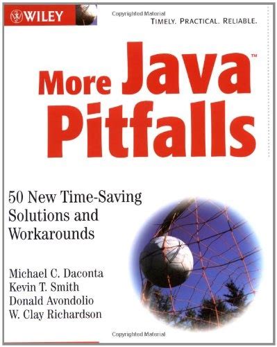 More Java Pitfalls 50 New Time-Saving Solutions and Workarounds Reader