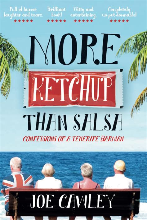 More Ketchup than Salsa Confessions of a Tenerife Barman Epub