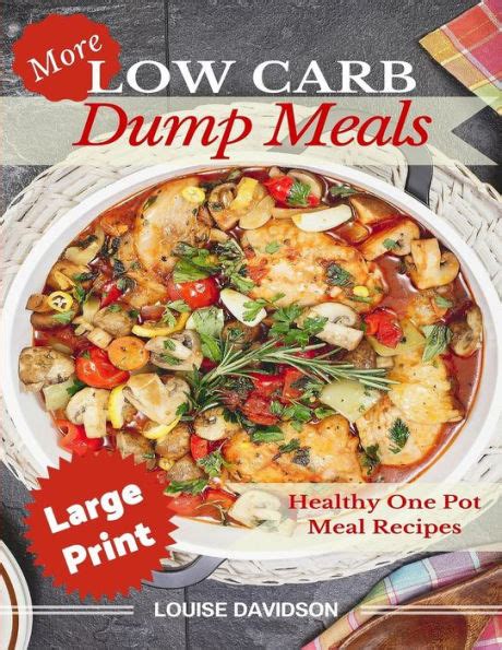 More Low Carb Dump Meals Easy Healthy One Pot Meal Recipes Doc