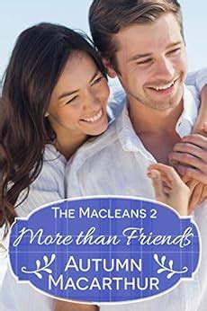 More Than Friends A sweet and clean Scottish Christian romance The Macleans Volume 2 Kindle Editon