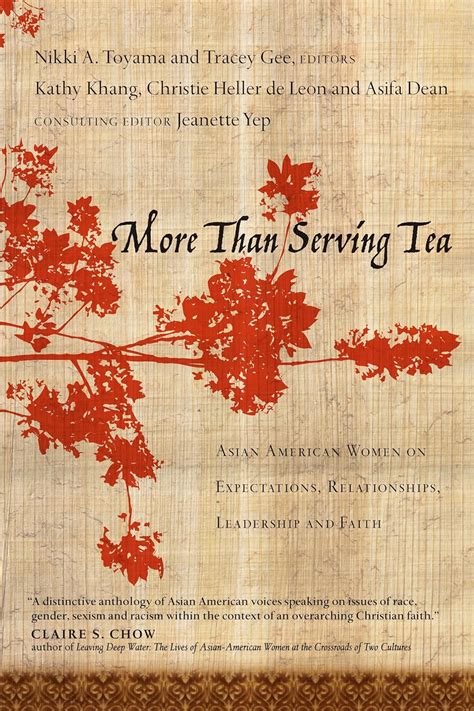 More Than Serving Tea: Asian American Women on Expectations Kindle Editon