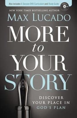 More to Your Story Discover Your Place in God s Plan Reader
