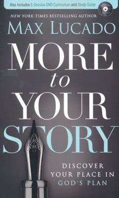 More to Your Story Discover Your Place in God s Plan Kindle Editon