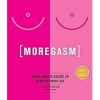 Moregasm Babeland s Guide to Mind-Blowing Sex Doc