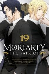 Moriarty the Patriot: The Rival of Sherlock Holmes