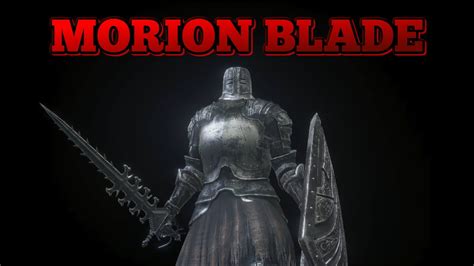 Morion Blade: A Legendary Weapon in Demon's Souls